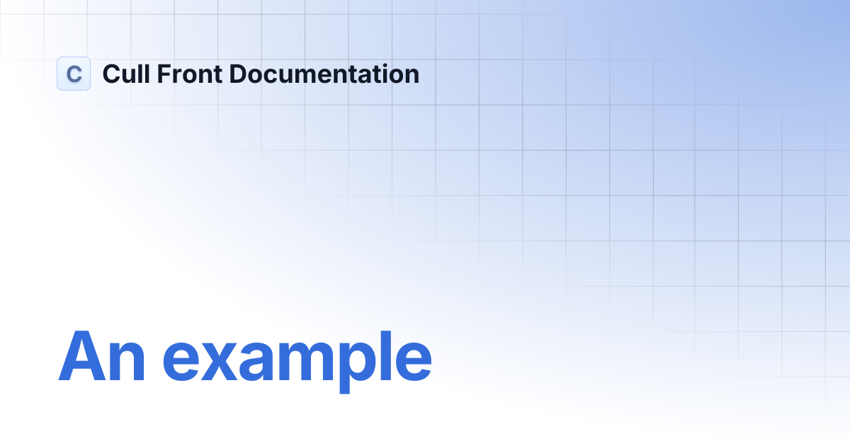 An example | Cull Front Documentation